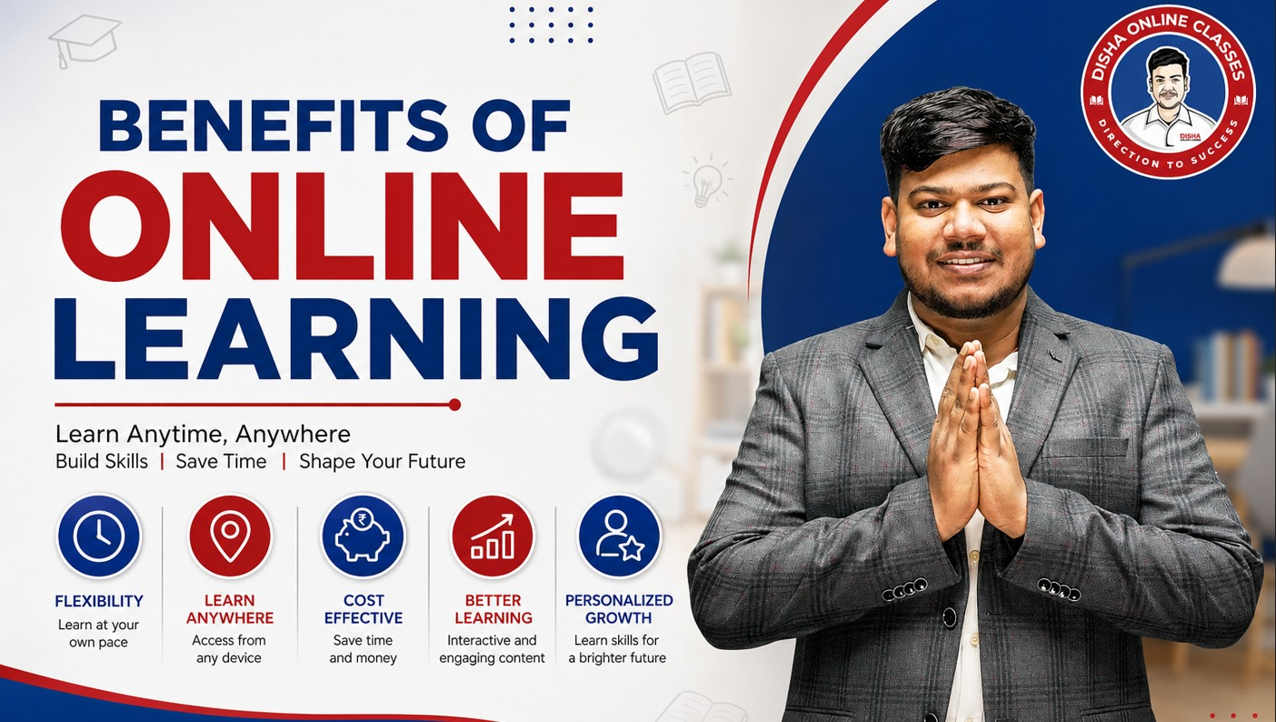 Benefits of Online Learning - Disha Classes