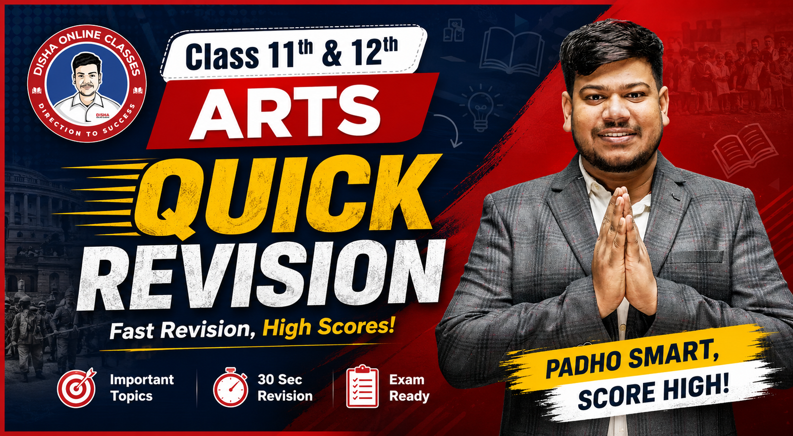 Class 11th & 12th Arts: Quick Revision - Disha Classes